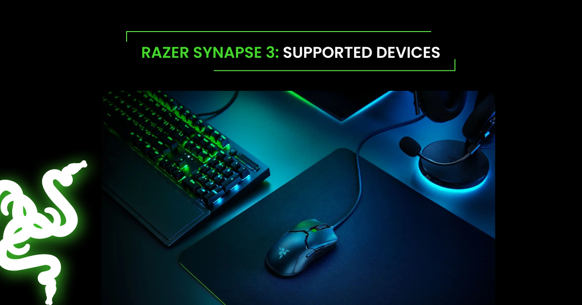 Razer Synapse 3 Supported devices